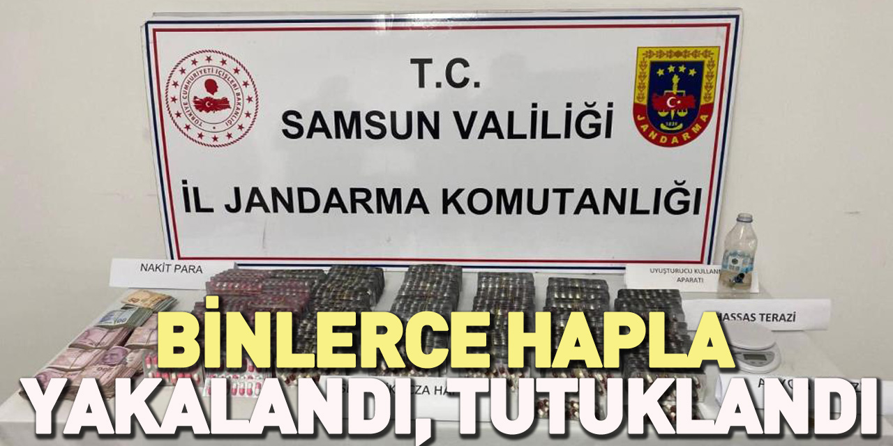 4 bin 555 adet hapla yakalanan şahıs tutuklandı