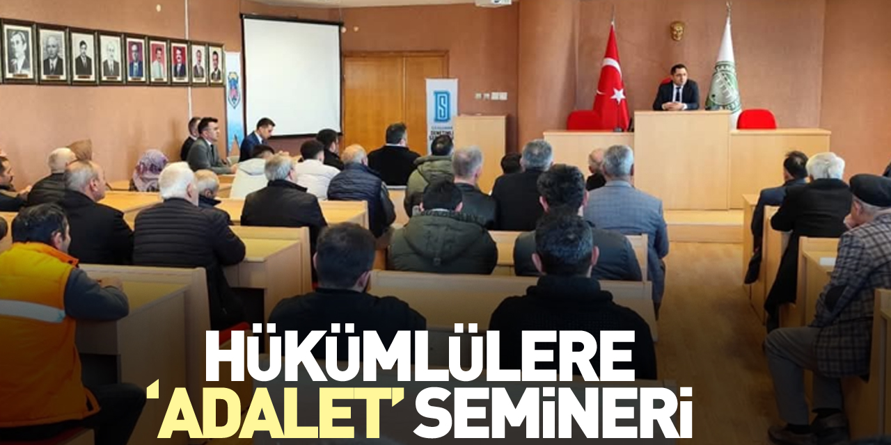 HÜKÜMLÜLERE ‘ADALET’ SEMİNERİ