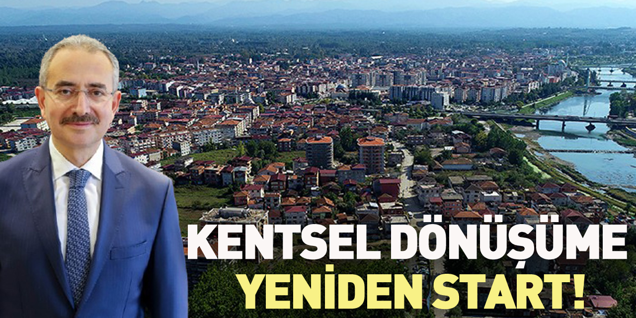 KENTSEL DÖNÜŞÜME YENİDEN START!