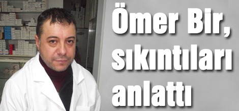 Ömer Bir sıkıntıları anlattı