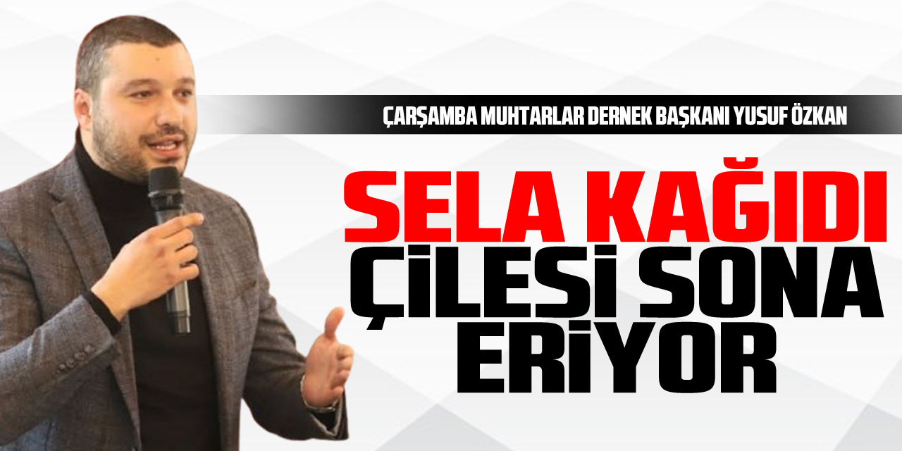 Sela kağıdı çilesi sona eriyor