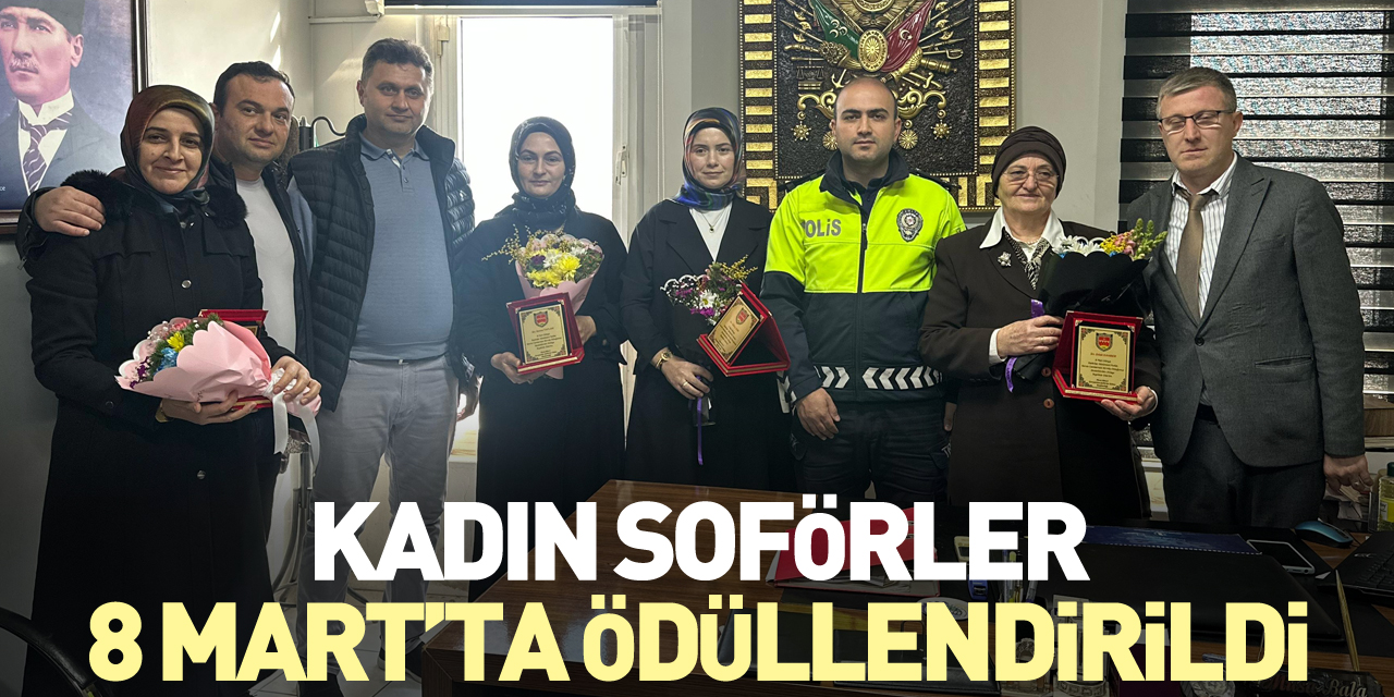 Kadın şoförler, 8 Mart’ta ödüllendirildi