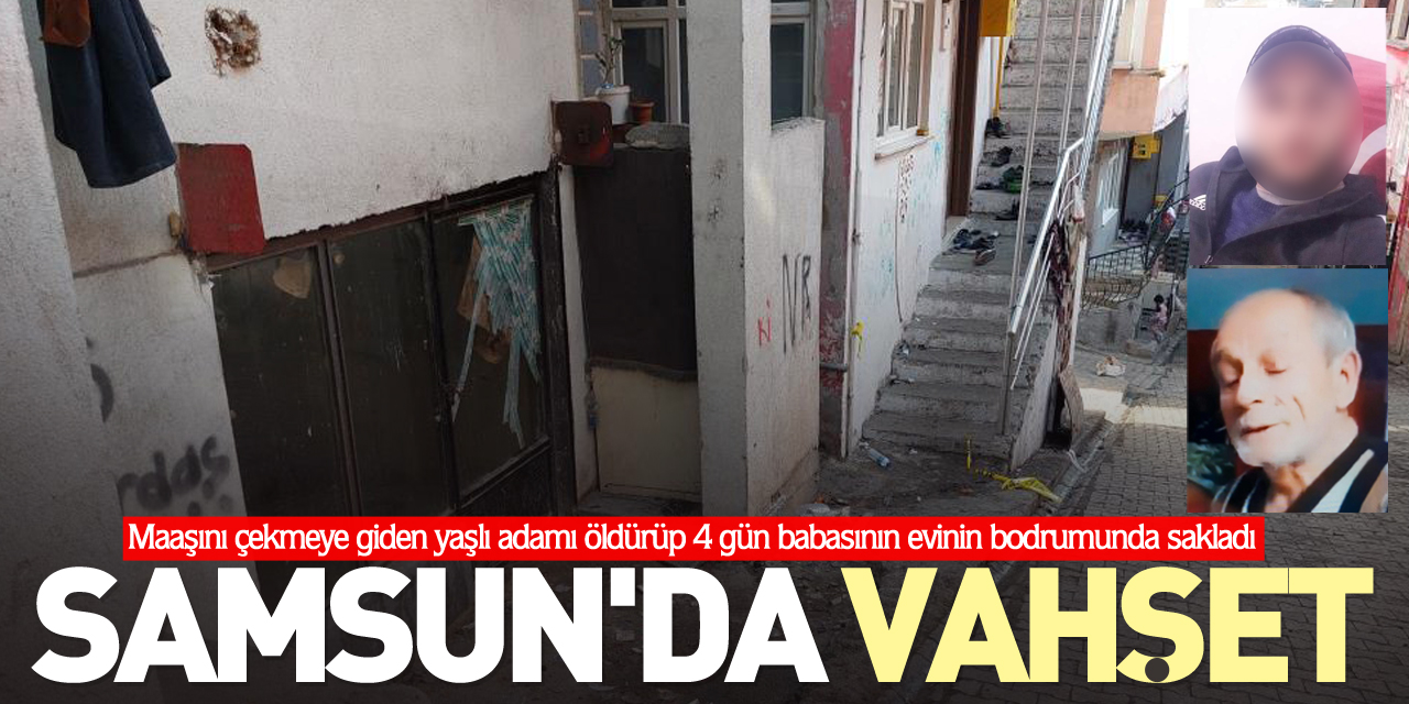 Samsun'da vahşet