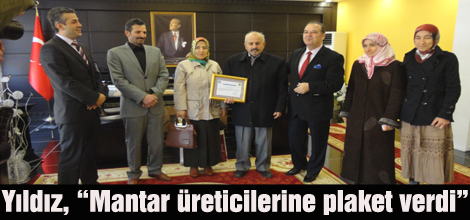 Yıldız, “Mantar üreticilerine plaket verdi”