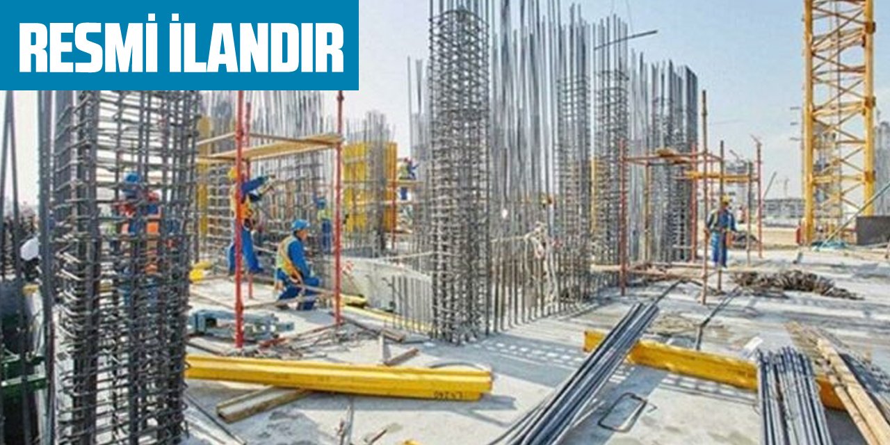 BİNA İNŞAATI YAPTIRILACAKTIR