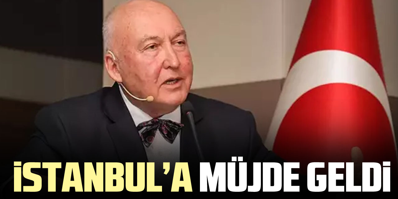 İSTANBUL’A MÜJDE GELDi