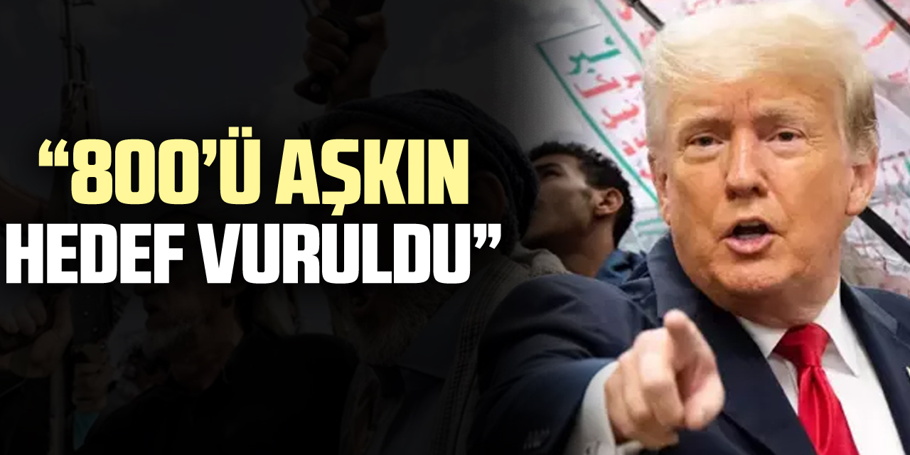 “800’ü aşkın hedef vuruldu”