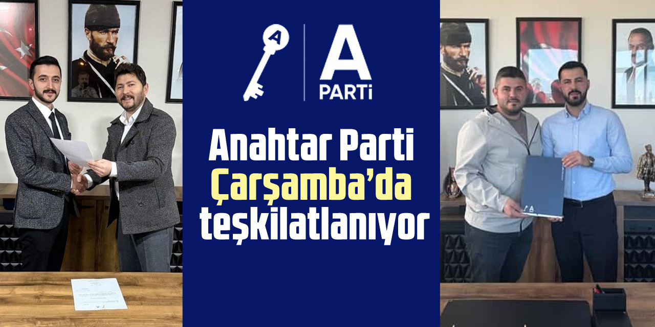 Anahtar Parti Çarşamba’da teşkilatlanıyor