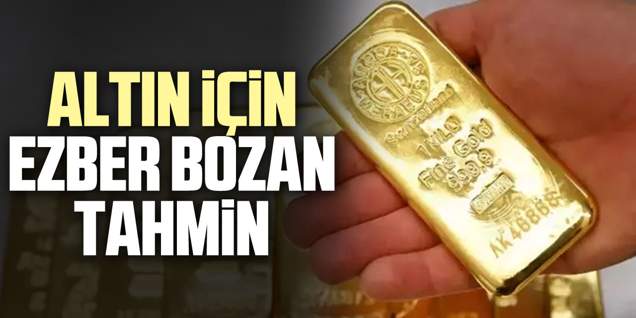 ALTIN iÇiN EZBER BOZAN TAHMiN