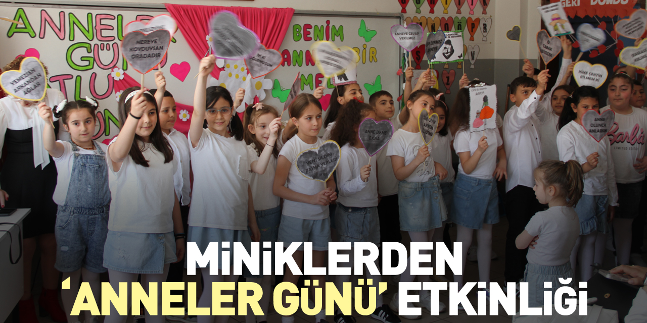 Miniklerden ‘Anneler Günü’ etkinliği