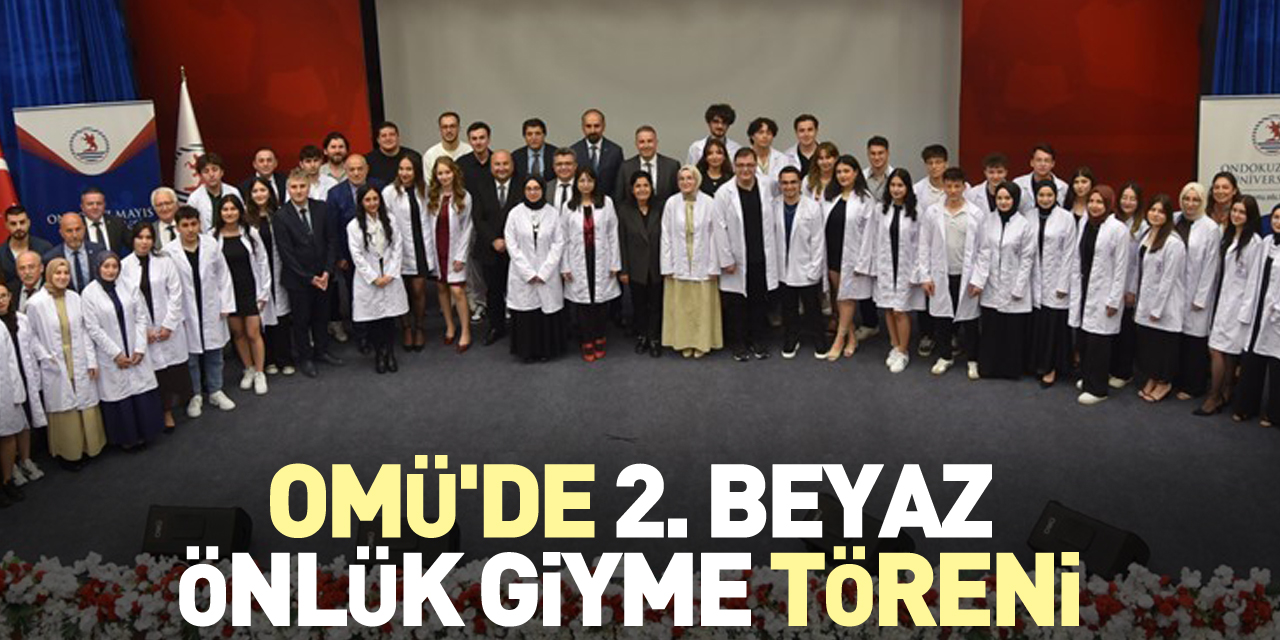 OMÜ'de 2. Beyaz Önlük Giyme Töreni