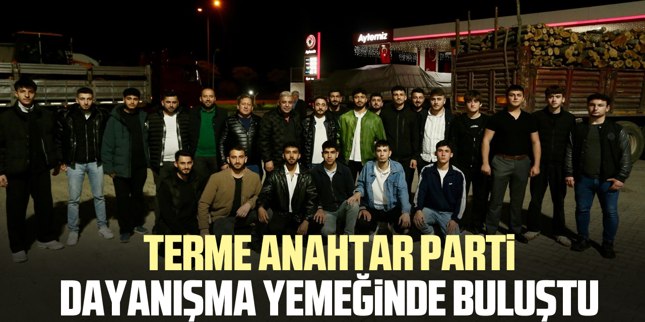Terme Anahtar Parti dayanışma yemeğinde buluştu