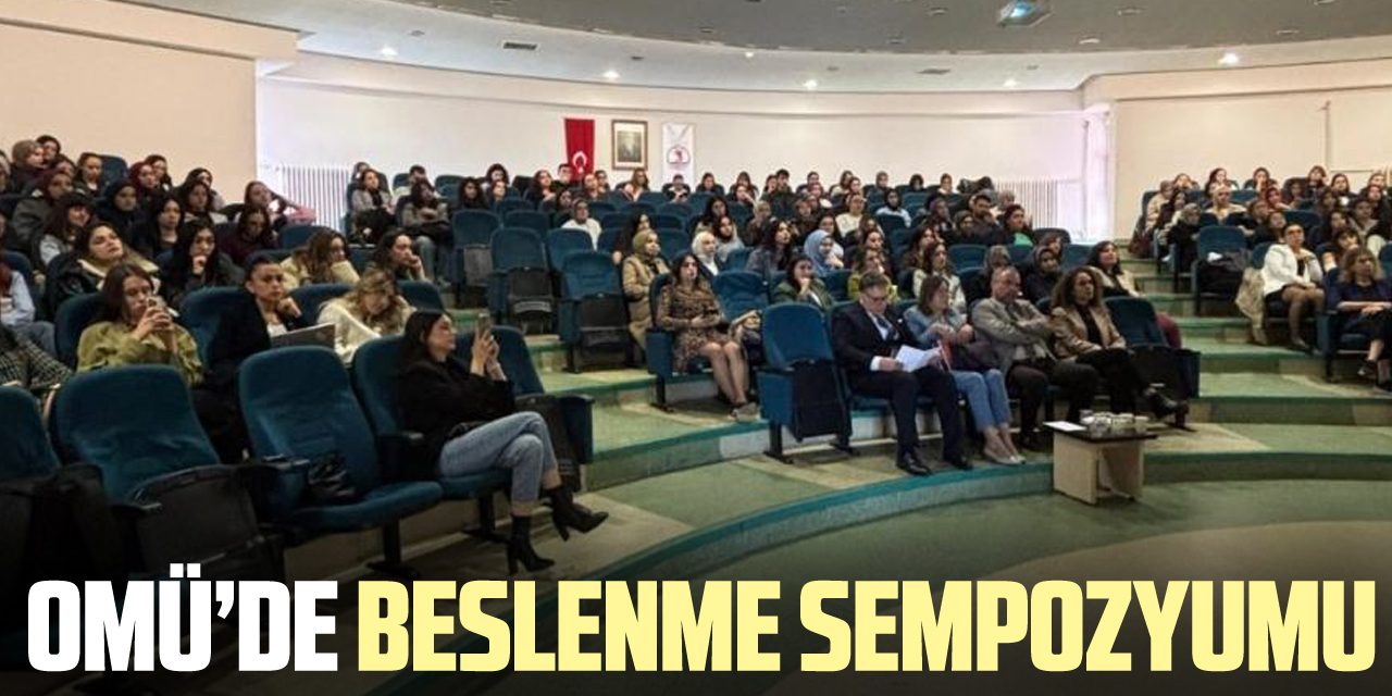 OMÜ’de Beslenme Sempozyumu