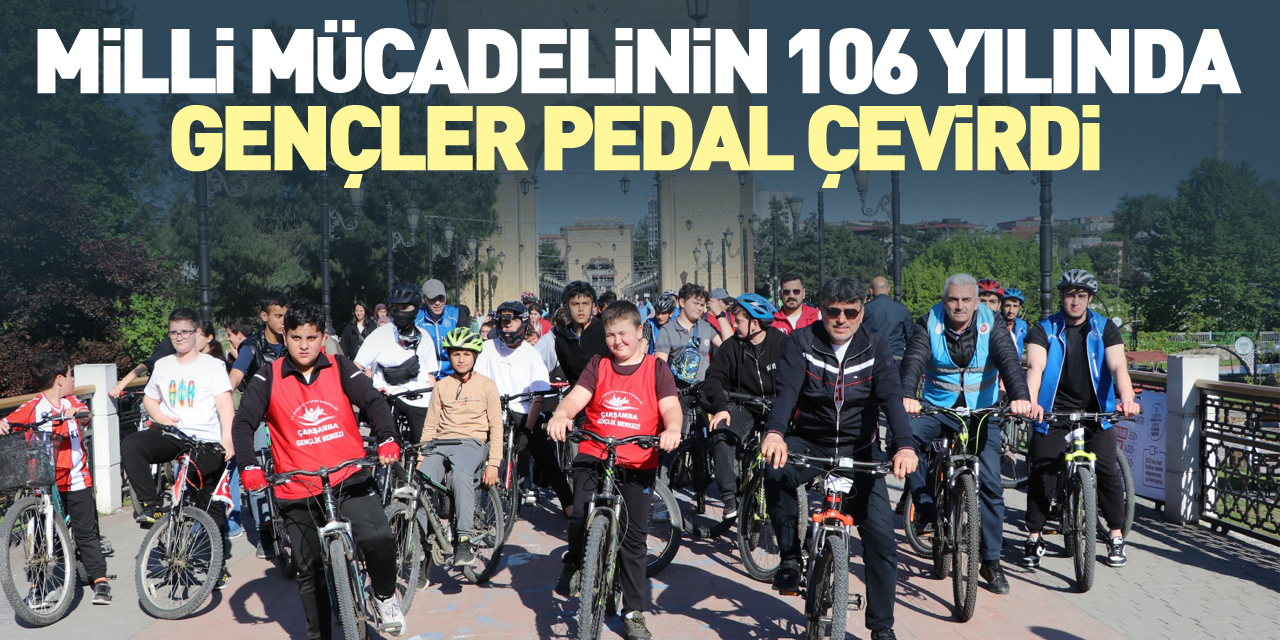 MİLLİ MÜCADELİNİN 106 YILINDA GENÇLER PEDAL ÇEVİRDİ