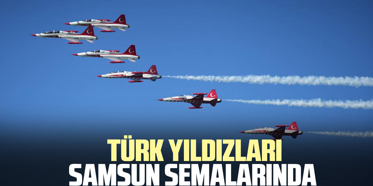 Türk Yıldızları Samsun semalarında