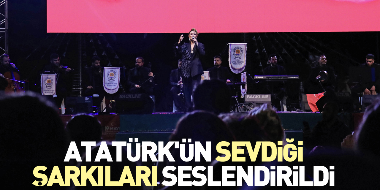 Atatürk'ün sevdiği şarkıları seslendirildi