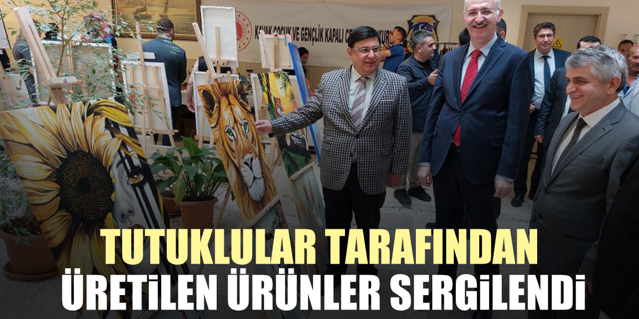 Tutuklular tarafından üretilen ürünler sergilendi
