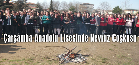 Çarşamba Anadolu Lisesinde Nevruz Coşkusu