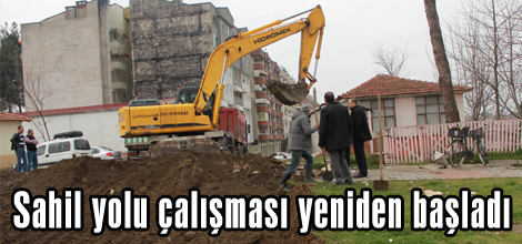 Sahil yolu çalışması yeniden başladı