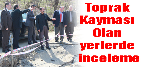 Toprak Kayması Olan yerlerde inceleme