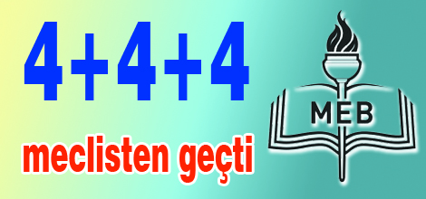 4+4+4 Meclisten geçti