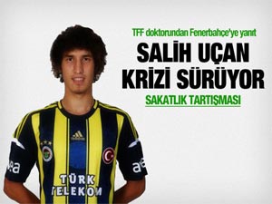 TFF doktorundan Fenerbahçeye Salih cevabı