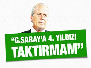 Denizli: Galatasaraya 4. yıldızı taktırmam!