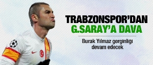 Trabzonspordan G.Saraya dava!