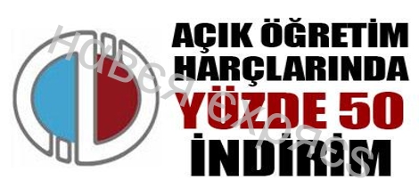 Açıköğretim harçları indirildi