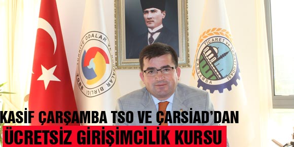 KASİF ÇARŞAMBA TSO VE ÇARSİADDAN ÜCRETSİZ GİRİŞİMCİLİK KURSU