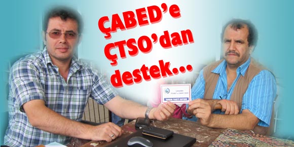 Çarşamba TSO ÇABED’e destek!...