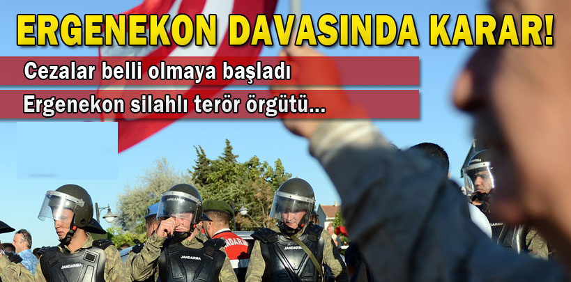 Ergenekon davasında nihai karar açıklanıyor