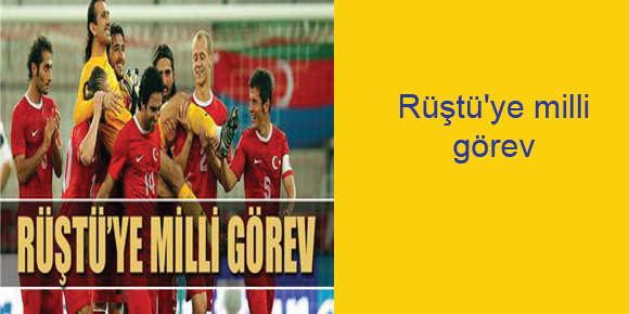 Rüştüye milli görev