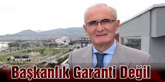 Başkanlık Garanti Değil