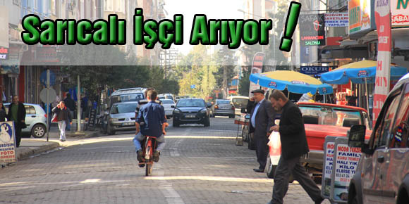 Sarıcalı İşçi Arıyor!