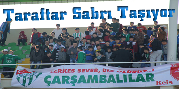 Taraftar Sabrı Taşıyor