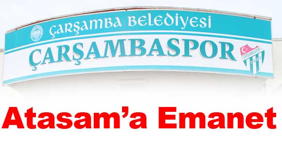 Çarşamba sporun sağlığı Atasam a emanet