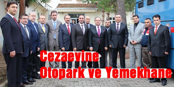 Çarşamba cezaevine araç otoparkı ve yemekhane yapıldı...