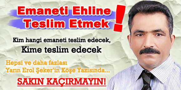 Erol ŞEKER yazdı...