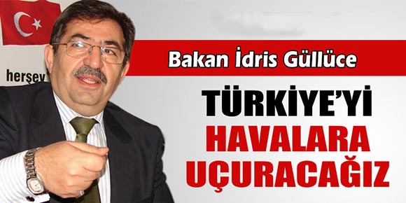 İdris Güllüce: ‘İnşallah Türkiye’yi havalara uçuracağız’