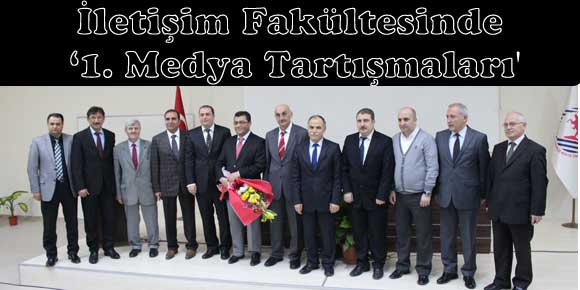 İletişim fakültesinde ‘1. Medya tartışmaları