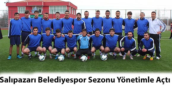 Salıpazarı Belediyespor sezonu yönetimle açtı