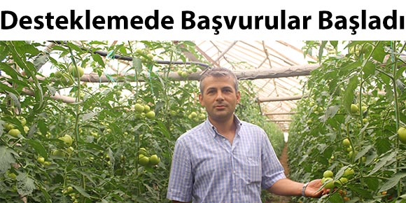 Desteklemede başvurular başladı