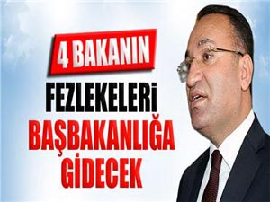 Bozdağ: 4 bakan ile ilgili fezlekenin Başbakanlığa gidecek