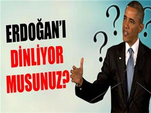 Obama, Başbakan Erdoğan sorusunu yanıtsız bıraktı