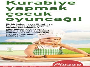 DEV KURABİYE EVİ SAMSUN PİAZZA’YA GELİYOR