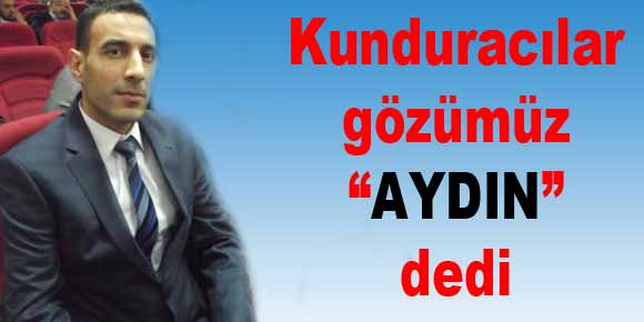 Kunduracılar Gözümüz Aydın dedi