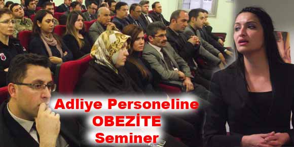 ADLİYE PERSONELİNE SEMİNER