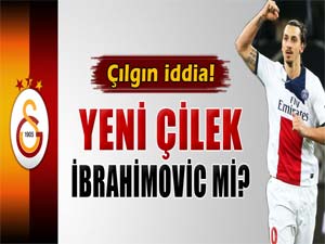 Galatasarayda Zlatan İbrahimovic iddiaları