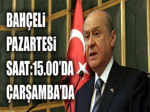 Bahçeli Çarşambaya geliyor...